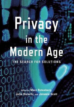 Privacy in the Modern Age