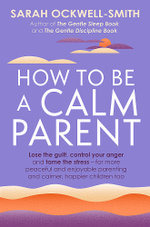 How to Be a Calm Parent