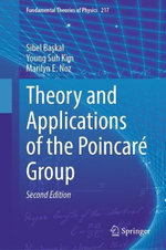 Theory and Applications of the Poincare Group