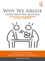 Why We Argue (And How We Should)