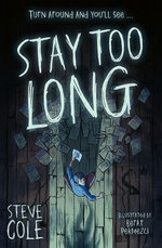 Stay Too Long