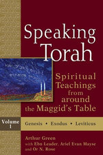 Speaking Torah, Vol. 1