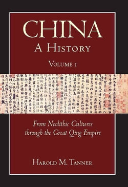 China: A History (Volume 1)