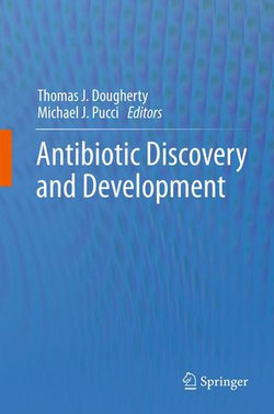 Antibiotic Discovery and Development Antibiotic Discovery and Development