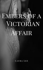 Embers of a Victorian Affair