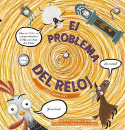 The Clock Problem. How to Tell Time - SPANISH