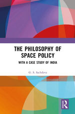 The Philosophy of Space Policy