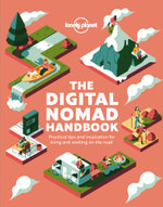 Lonely Planet the Digital Nomad Handbook