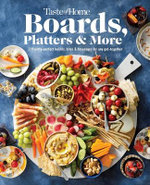 Taste of Home Boards, Platters and More
