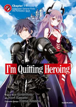 I'm Quitting Heroing　Chapter 19: A Sorcerer General Finds the Forbidden Book