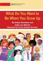 What Do You Want to Be When You Grow Up
