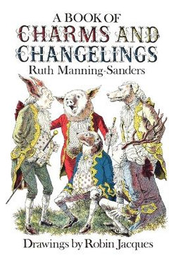A Book of Charms and Changelings