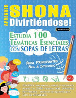 Aprender Shona Divirtiendose! - Para Principiantes