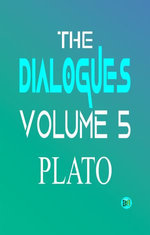 The Dialogues, Volume 5