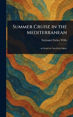 Summer Cruise in the Mediterranean