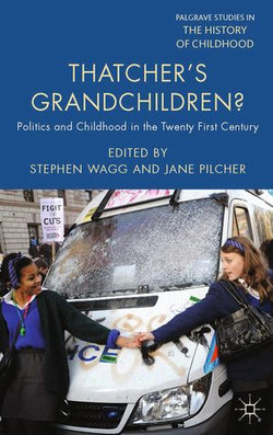 Thatcher's Grandchildren? Thatcher's Grandchildren?
