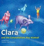 Clara and the Constellations Play Kickball