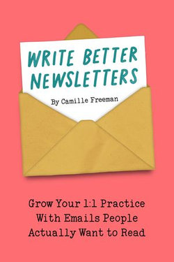Write Better Newsletters