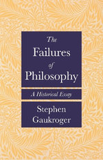 The Failures of Philosophy