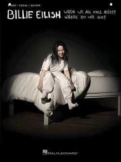 Billie Eilish - When We All Fall Asleep, Where Do We Go? Songbook