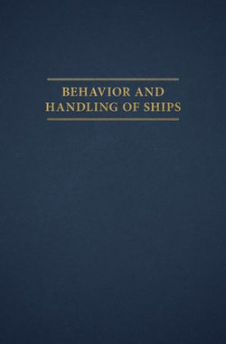 Behavior and Handling of Ships