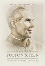 The Wisdom of Fulton Sheen