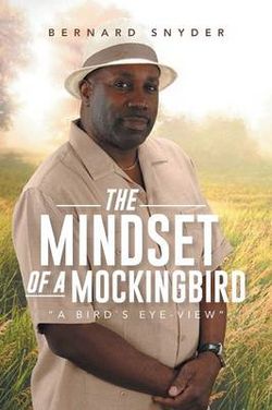 The Mindset of a Mockingbird