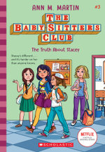 Baby-Sitters Club : The Truth About Stacey
