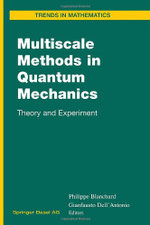 Multiscale Methods in Quantum Mechanics