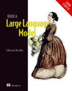 Build a Large Language Model (from Scratch)
