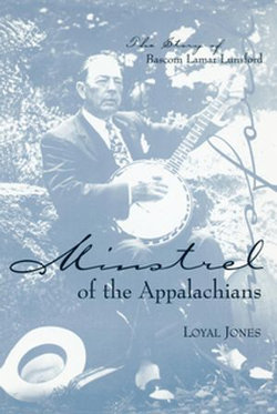 Minstrel of the Appalachians Minstrel of the Appalachians
