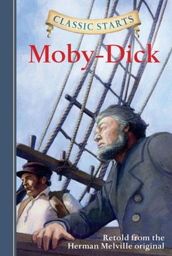 Classic Starts®: Moby-Dick