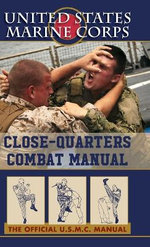 U. S. Marines Close-Quarters Combat Manual