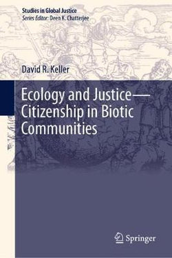 Ecology and Justice - Citizenship in Biotic Communities