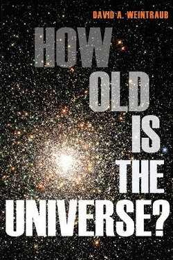 How Old Is the Universe? How Old Is the Universe?