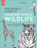 Artist's Guide to Drawing World Wildlife