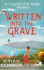 Written into the Grave (A Country Gift Shop Cozy Mystery series, Book 3)