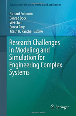 Research Challenges in Modeling and Simulation for Engineering Complex Systems