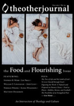 The Other Journal: The Food and Flourishing Issue