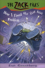 Zack Files 18: How I Fixed the Year 1000 Problem