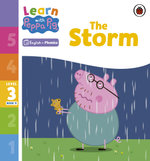 Learn with Peppa Phonics Level 3 Book 11 - the Storm (Phonics Reader)