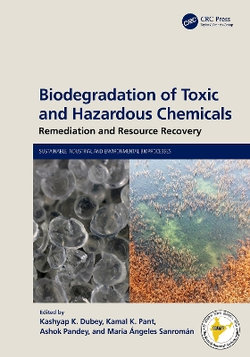 Biodegradation of Toxic and Hazardous Chemicals Biodegradation of Toxic and Hazardous Chemicals