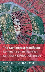 The Communist Manifesto / Kommunistinen Manifesti