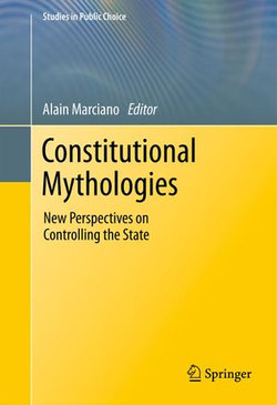 Constitutional Mythologies Constitutional Mythologies