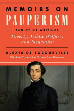 Memoirs on Pauperism and Other Writings