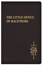 The Little Office of Baltimore: A Traditional Office for American Laity