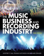 The Music Business and Recording Industry The Music Business and Recording Industry