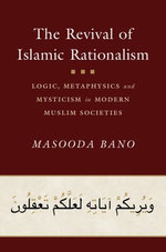 The Revival of Islamic Rationalism The Revival of Islamic Rationalism