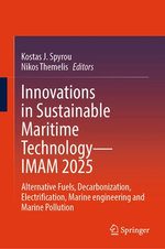 Innovations in Sustainable Maritime Technology—IMAM 2025