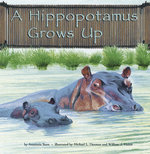 A Hippopotamus Grows Up